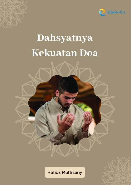 Dahsyatnya Kekuatan Doa